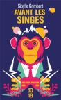 Avant Les Singes - Preview