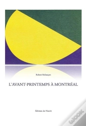 Avant-Printemps A Montreal