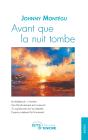 Avant Que La Nuit Tombe - Preview