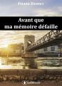 Avant Que Ma Mémoire Défaille - Preview