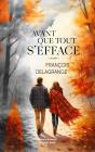 Avant Que Tout S'Efface - Preview