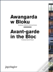 Avantgarde In The Bloc