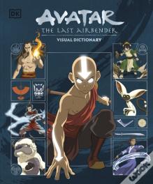 Avatar The Last Airbender Visual Dictionary