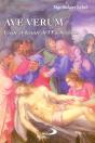 Ave Verum ; Vérité Et Beauté De L'Eucharistie - Preview