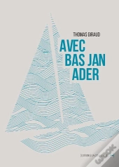 Avec Bas Jan Ader