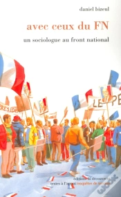Capa do artigo Avec Ceux Du Fn Un Sociologue Au Front National