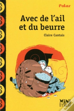 Capa do artigo Avec De L'Ail Et Du Beurre