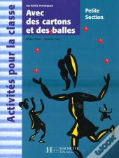 Avec Des Cartons Et Des Balles En Petite Section