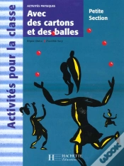 Capa do artigo Avec Des Cartons Et Des Balles En Petite Section