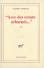 «Avec Des Coeurs Acharnés...» - Preview