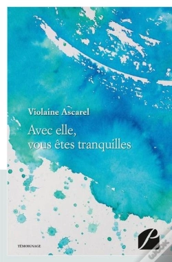 Capa do artigo Avec Elle, Vous Etes Tranquilles