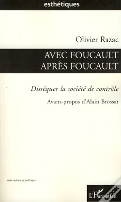 Capa do artigo Avec Foucault Après Foucault ; Disséquer La Société De Contrôle