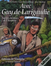 Capa do artigo Avec Guy De Larigaudie ; Sur Les Chemins De L