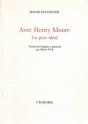Avec Henry Moore ; Un Père Idéal - Preview