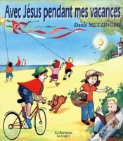 Capa do artigo Avec Jesus Pendant Mes Vacances