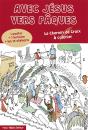 Avec Jésus Vers Pâques ; Le Chemin De Croix À Colorier - Preview