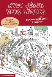 Capa do artigo Avec Jésus Vers Pâques ; Le Chemin De Croix À Colorier