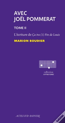 Capa do artigo Avec Joël Pommerat Tome 2 ; L'Écriture De Ça Ira (1) Fin De Louis