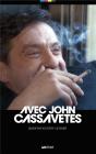 Avec John Cassavetes - Preview