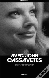 Avec John Cassavetes