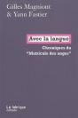 Avec La Langue ; Chroniques Du "Matricule Des Anges" - Preview