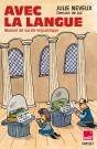 Avec La Langue : Manuel De Survie Linguistique - Preview