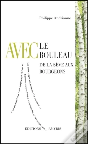Capa do artigo Avec Le Bouleau ; De La Sève Aux Bourgeons