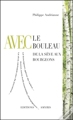 Capa do artigo Avec Le Bouleau ; De La Sève Aux Bourgeons