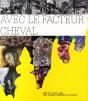 Avec Le Facteur Cheval - Preview