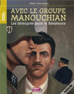 Capa do artigo Avec Le Groupe Manouchian - Les Etrangers Dans La Resistance