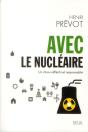 Avec Le Nucléaire ; Un Choix Réfléchi Et Responsable - Preview