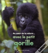Avec Le Petit Gorille