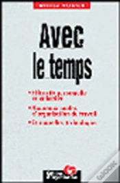 Capa do artigo Avec Le Temps: Efficacite Personelle Et Collective, Nouveaux Modes D
