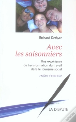 Capa do artigo Avec Les Saisonniers ; Une Expérience De Transformation Du Travail Dans Le Tourisme Social