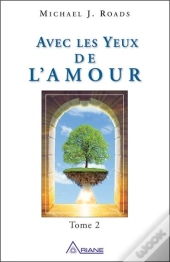 Avec Les Yeux De L'Amour - T.2