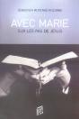 Avec Marie Sur Les Pas De Jésus - Preview