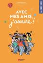Avec Mes Amis, J'Assure! - Illustrations, Couleur - Preview