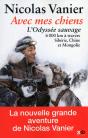 Avec Mes Chiens ; L'Odyssée Sauvage - Preview