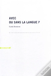 Avec Ou Sans La Langue ?
