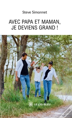 Capa do artigo Avec Papa Et Maman, Je Deviens Grand !
