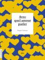 Avec Quel Amour Parler - Preview