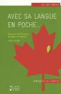 Avec Sa Langue En Poche...; Parcours De Français Émigrés Au Canada (1945-2000) - Preview