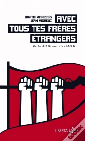 Capa do artigo Avec Tous Tes Frères Étrangers : De La Moe Aux Ftp-Moi