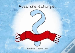 Capa do artigo Avec Une Echarpe...