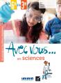 Avec Vous... En Sciences ; De La 6e À La 3e ; Cahier + Didierfle.App - Preview