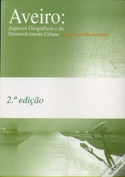 Capa do artigo Aveiro: Aspectos Geográficos e do Desenvolvimento Urbano