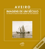 Capa do artigo Aveiro - Imagens de um Século