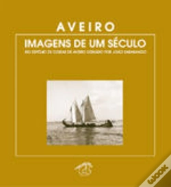 Capa do artigo Aveiro - Imagens de um Século