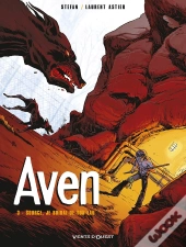 Aven - Tome 03 : Source, Je Boirai Ton Eau