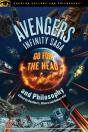 Avengers Infinity Saga And Philosophy - Preview